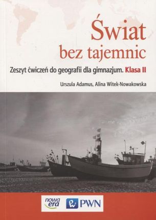 Geografia Świat bez tajemnic GIMN kl.2 ćwiczenia / podręcznik dotacyjny