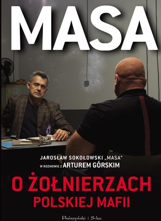 Masa o żołnierzach polskiej mafii