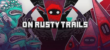 On Rusty Trails (Digital)