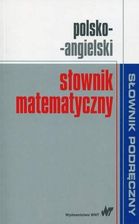 Zdjęcie Polsko-angielski słownik matematyczny - Hanna Jezierska - Zakroczym