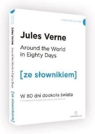 Around the World in Eighty Days. W 80 dni dookoła świata z podręcznym słownikiem angielsko-polskim - Do 30% taniej na wybraną literaturę!