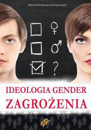 Ideologia Gender. Zagrożenia - Praca zbiorowa
