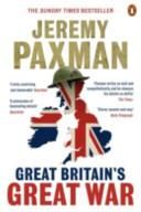 Great Britain's Great War (Paxman Jeremy)