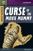Rapid Stage 9 Set B: Movie Madness: Curse of the Movie Mummy (Kuenzler Lou)