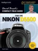 David Busch's Compact Field Guide for the Nikon D5500 (Busch David D.)