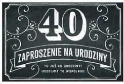 Party World Zaproszenie Na 40 Urodziny Uczcijmy To Wspólnie Ceny I