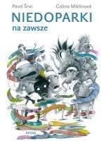 Zdjęcie Niedoparki na zawsze - Pavel Šrut . - Gdańsk