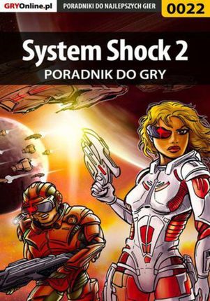 System Shock 2 - poradnik do gry (PDF)