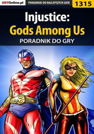 Injustice: Gods Among Us - poradnik do gry (PDF)