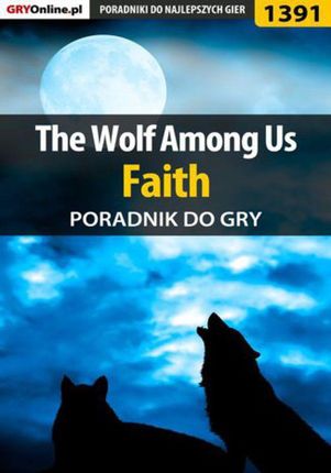 The Wolf Among Us - Faith - poradnik do gry (EPUB)