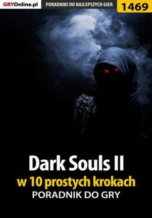 Dark Souls II w 10 prostych krokach (PDF)