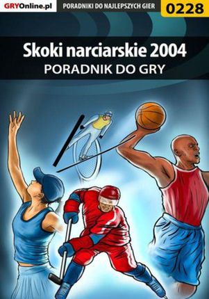 Skoki narciarskie 2004 - poradnik do gry (PDF)