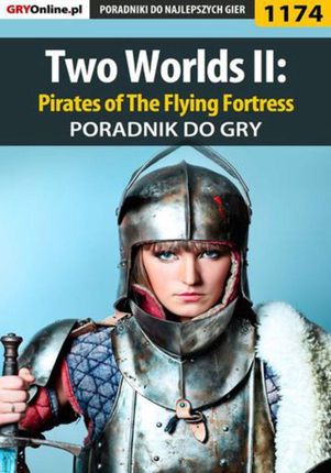 Two Worlds II: Pirates of The Flying Fortress - poradnik do gry (EPUB)