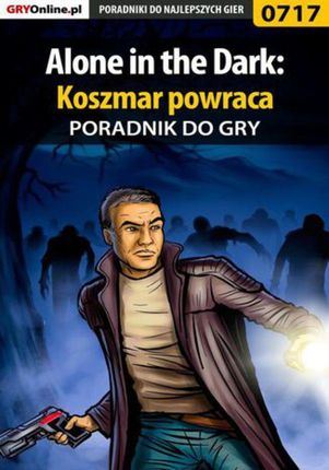 Alone in the Dark: Koszmar powraca - poradnik do gry (EPUB)