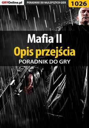 Mafia II - opis przejścia - poradnik do gry (EPUB)
