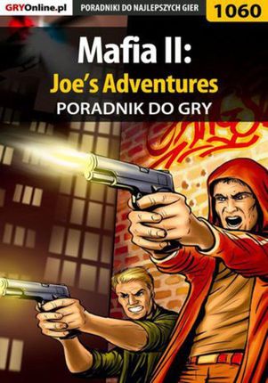 Mafia II: Joe&#8217;s Adventures - poradnik do gry (EPUB)