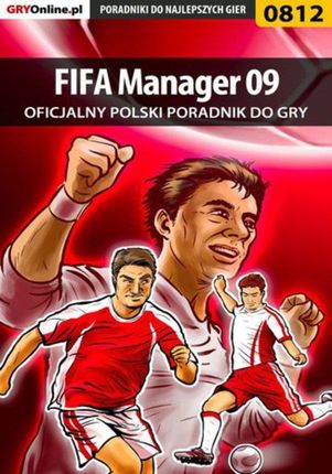 FIFA Manager 09 - poradnik do gry (EPUB)