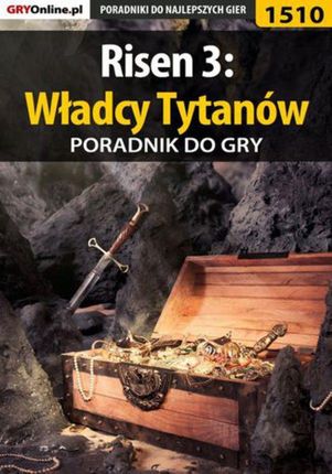 Risen 3: Władcy Tytanów - poradnik do gry (PDF)