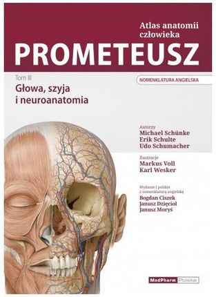 PROMETEUSZ  Atlas Anatomii Człowieka Tom III Głowa, szyja i neuroanatomia Nomenklatura angielska