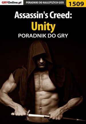Assassin's Creed: Unity - poradnik do gry - Łukasz "Salantor" Pilarski