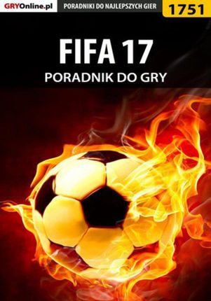 FIFA 17 - poradnik do gry - Grzegorz "Cyrk0n" Niedziela