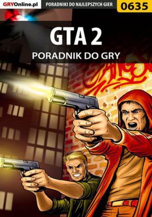 GTA 2 - poradnik do gry - Artur "Arxel" Justyński
