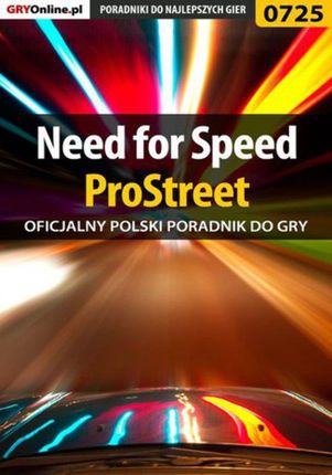 Need for Speed ProStreet - poradnik do gry - Maciej "Psycho Mantis" Stępnikowski