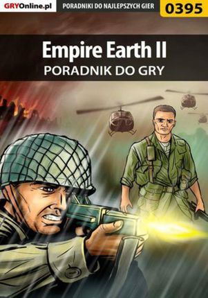 Empire Earth II - poradnik do gry - Piotr "Ziuziek" Deja