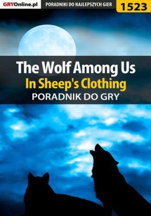 The Wolf Among Us - In Sheep's Clothing - poradnik do gry - Jacek "Ramzes" Winkler