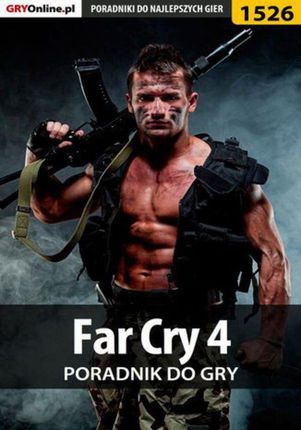 Far Cry 4 - poradnik do gry - Norbert "Norek" Jędrychowski