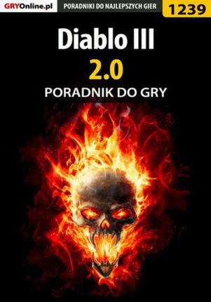 Diablo III 2.0 - poradnik do gry - Maciej "Psycho Mantis" Stępnikowski