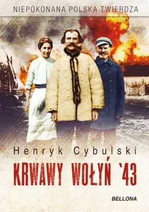Krwawy Wołyń 43 [e-book]