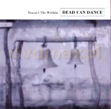 Dead Can Dance: Toward The Within [2xWinyl]