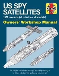 Spy Satellite Owners&#039; Workshop Manual