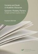 Zdjęcie Certainty and doubt in academic discourse: Epistemic modality markers in English and Polish linguistics articles - Krapkowice