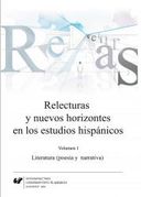 Zdjęcie Relecturas y nuevos horizontes en los estudios hispanicos. Vol. 1: Literatura (poesia y narrativa) - Czeladź