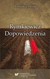 Zdjęcie Rymkiewicz. Dopowiedzenia - Czeladź
