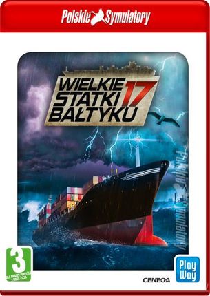 Wielkie statki Bałtyku 2017 (Gra PC)