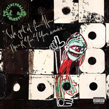 Zdjęcie A Tribe Called Quest: We got it from Here... Thank You 4 Your service [CD] - Zawadzkie