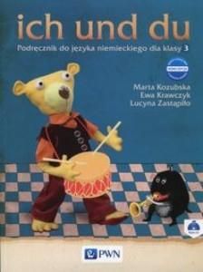 ich und du 3 Nowa edycja Podręcznik do języka niemieckiego z płytą CD