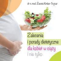 Zdjęcie Zalecenia i porady dietetyczne dla kobiet w ciąży i nie tylko - Żaneta Kimber-Trojnar - Gdynia