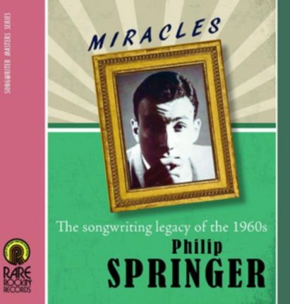 Philip Springer - The Songwriting Legacy of the 1960's (CD)