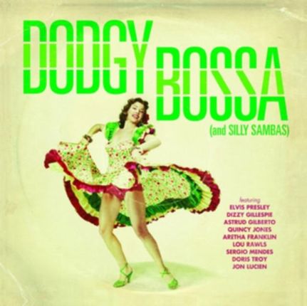 Dodgy Bossa (And Silly Sambas) (CD)
