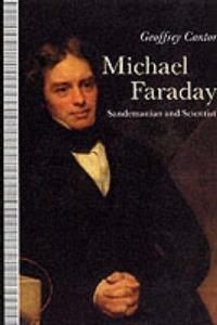 Michael Faraday, Sandemanian and Scientist