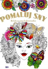 Zdjęcie Pomaluj sny. Relaksacyjna kolorowanka - Gostynin
