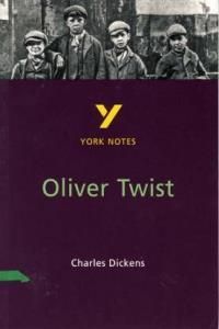YORK NOTES ON CHARLES DICKENS' "OLIVER TWIST"