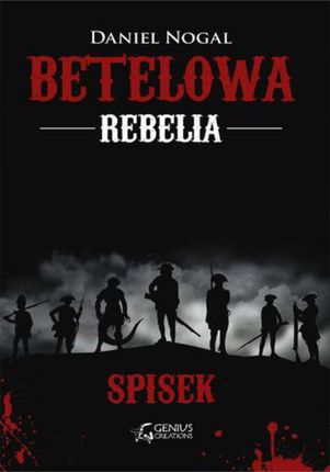 Betelowa rebelia: Spisek Daniel Nogal