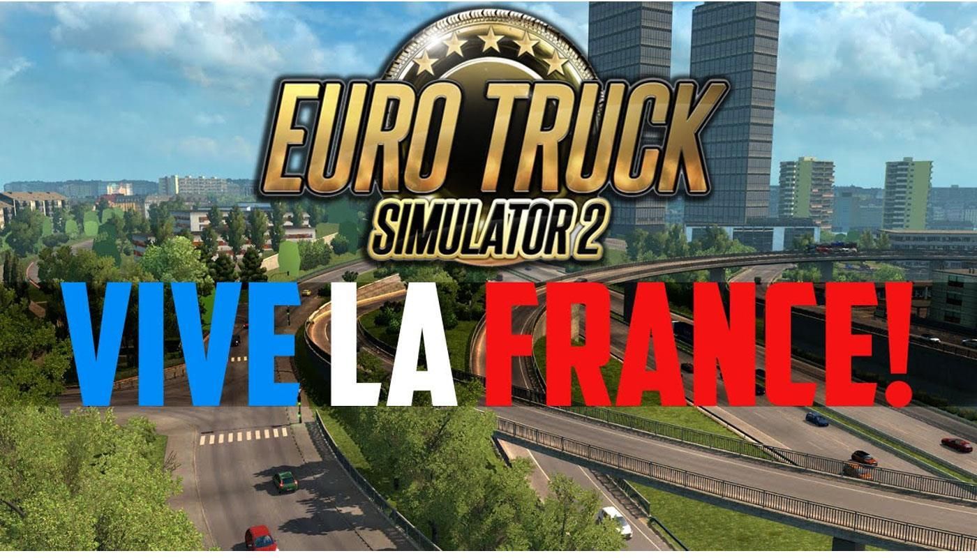 Vive france. Евро трек симулятор 2. Euro Truck Simulator 2 Vive la France карта. Viva la France DLC. Euro Truck Simulator 2 - Vive la France !.