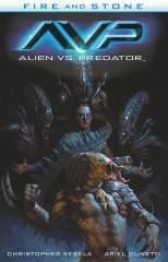 Alienvs vs Predator. Fire and Stone. Tom 3