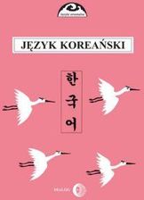 Zdjęcie Język koreański. Część II. Kurs dla zaawansowanych - Tarczyn